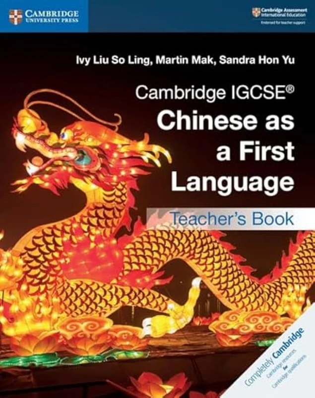 Cambridge IGCSE® Chinese as a First Language Teacher's Book (Cambridge International IGCSE)