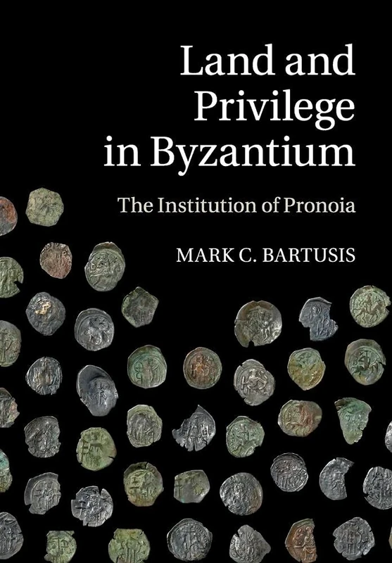 Land and Privilege in Byzantium: The Institution of Pronoia - Image 1