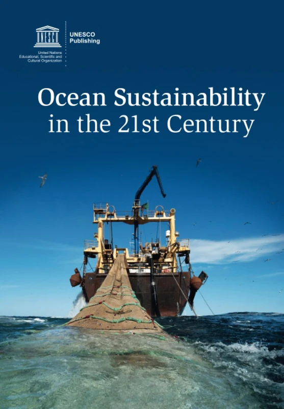 Ocean Sustainability in the 21st Century