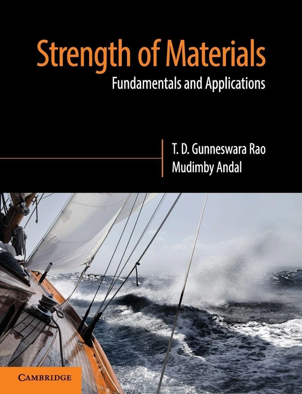 Strength of Materials: Fundamentals and Applications