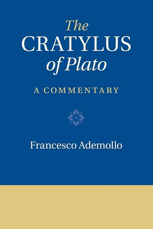 The Cratylus of Plato: A Commentary