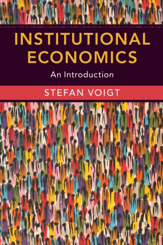 Institutional Economics: An Introduction