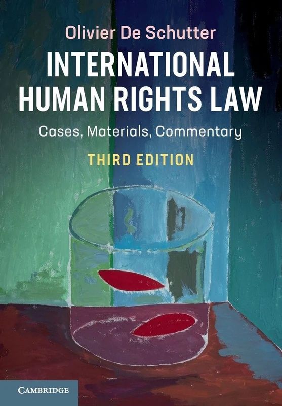 International Human Rights Law: Cases, Materials, Commentary