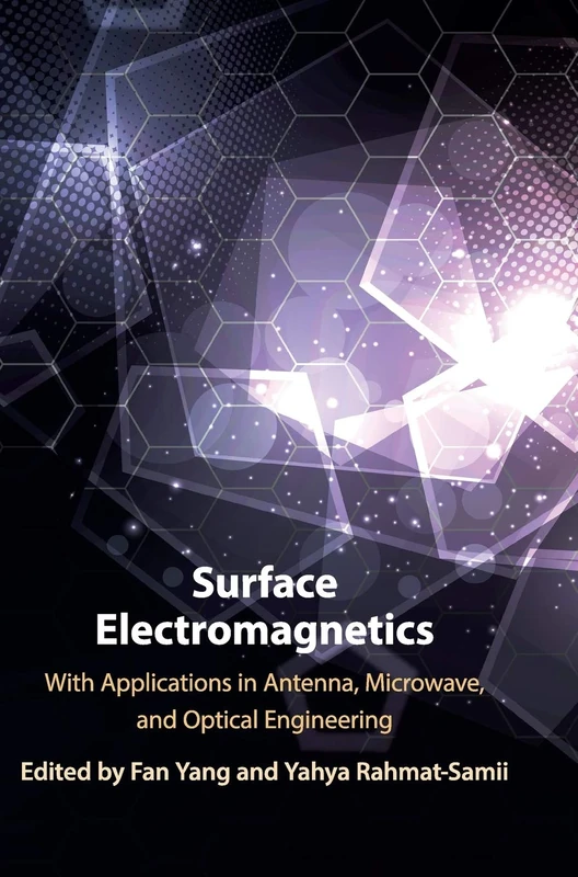 Surface Electromagnetics: With Applications in Antenna, Microwave, and Optical Engineering