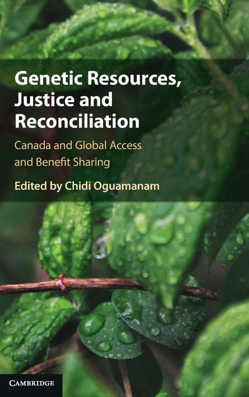 Genetic Resources, Justice and Reconciliation: Canada and Global Access and Benefit Sharing - Image 1