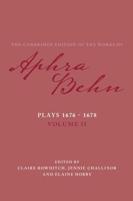 Plays 1676–1678: Volume 2, Plays 1676–1678 (The Cambridge Edition of the Works of Aphra Behn) - Image 1