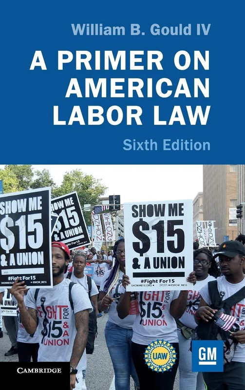 A Primer on American Labor Law