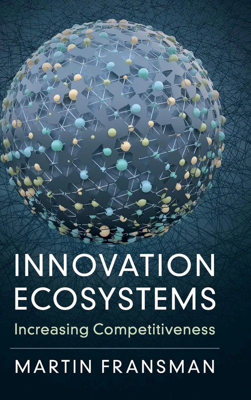Innovation Ecosystems: Increasing Competitiveness - Image 1