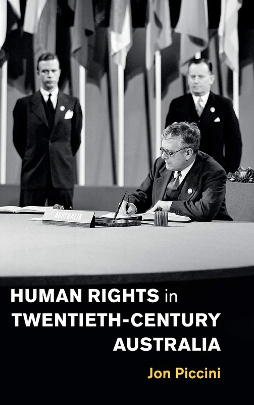 Human Rights in Twentieth-Century Australia (Human Rights in History)