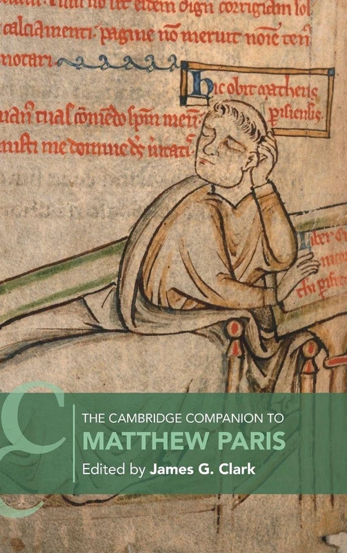 The Cambridge Companion to Matthew Paris (Cambridge Companions to History)