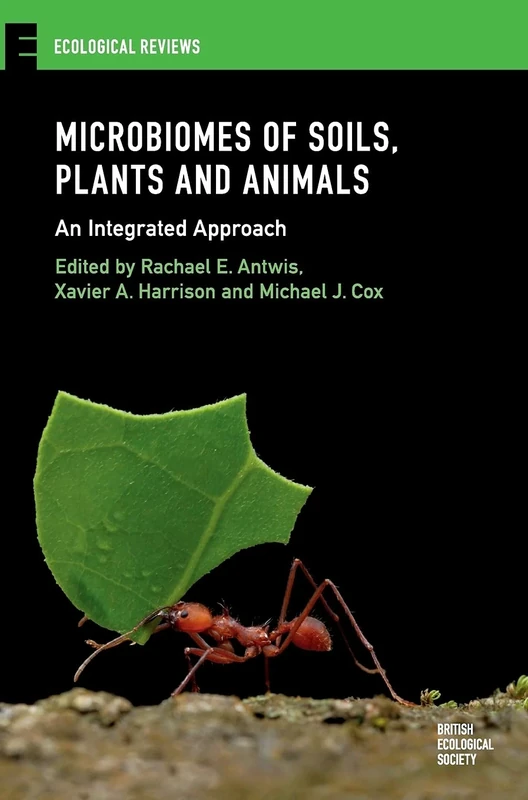 Microbiomes of Soils, Plants and Animals: An Integrated Approach (Ecological Reviews)