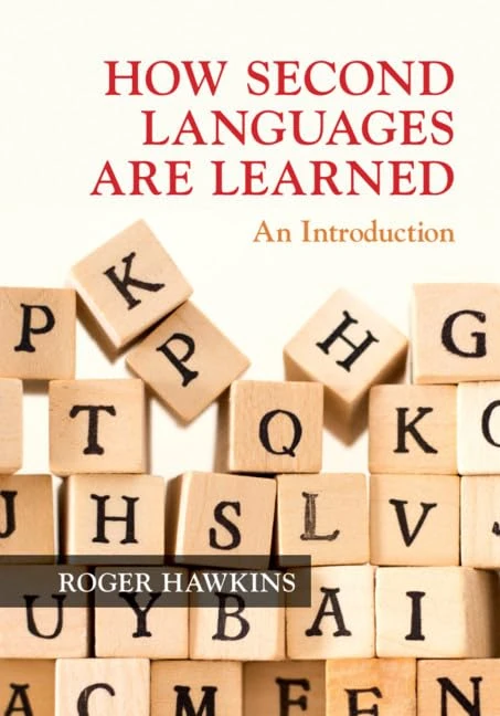 How Second Languages are Learned: An Introduction
