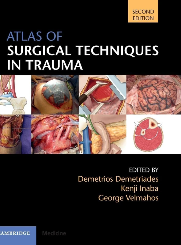 Atlas of Surgical Techniques in Trauma - Cambridge University Press