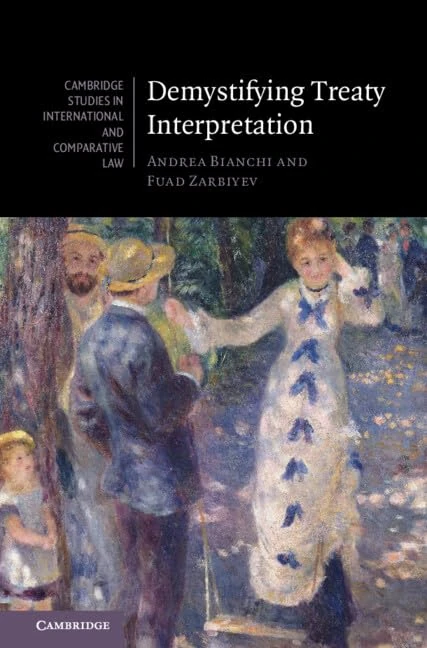 Demystifying Treaty Interpretation: 188 (Cambridge Studies in International and Comparative Law, Series Number 188) - Image 1