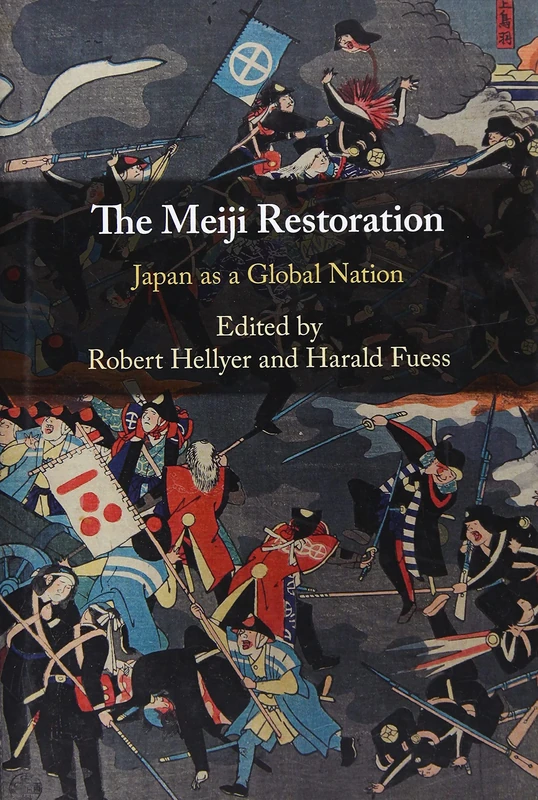 The Meiji Restoration: Japan as a Global Nation
