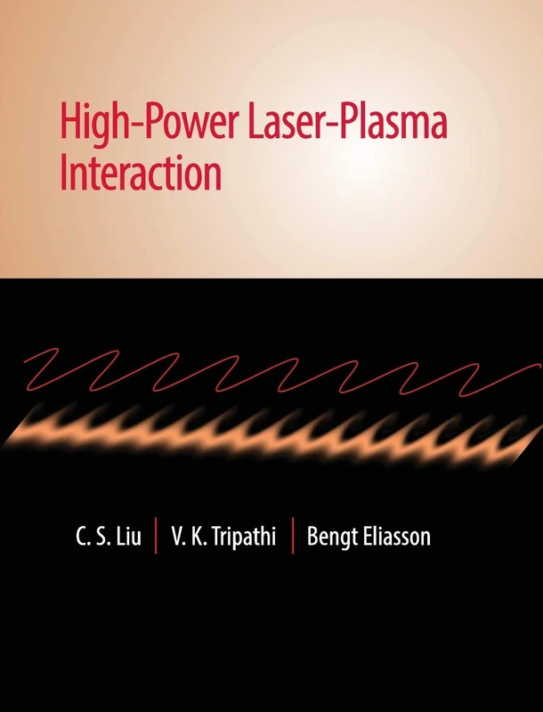 High-Power Laser-Plasma Interaction