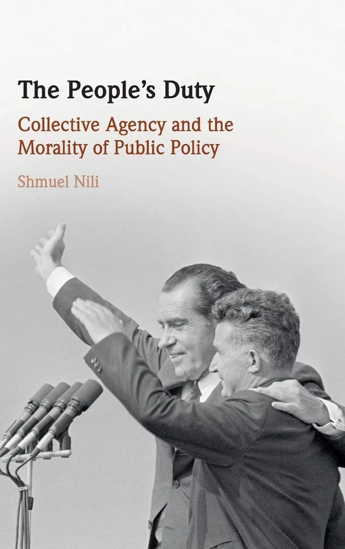 The People's Duty: Collective Agency and the Morality of Public Policy