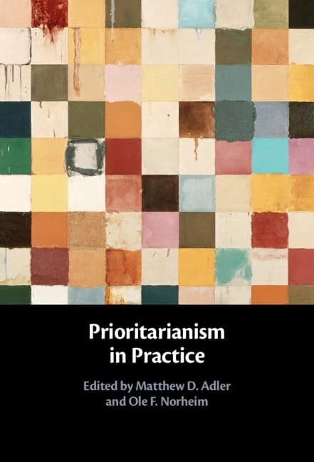 Prioritarianism in Practice - Cambridge University Press Book