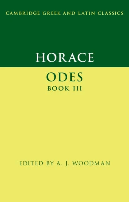 Horace: Odes Book III (Cambridge Greek and Latin Classics) - Image 1