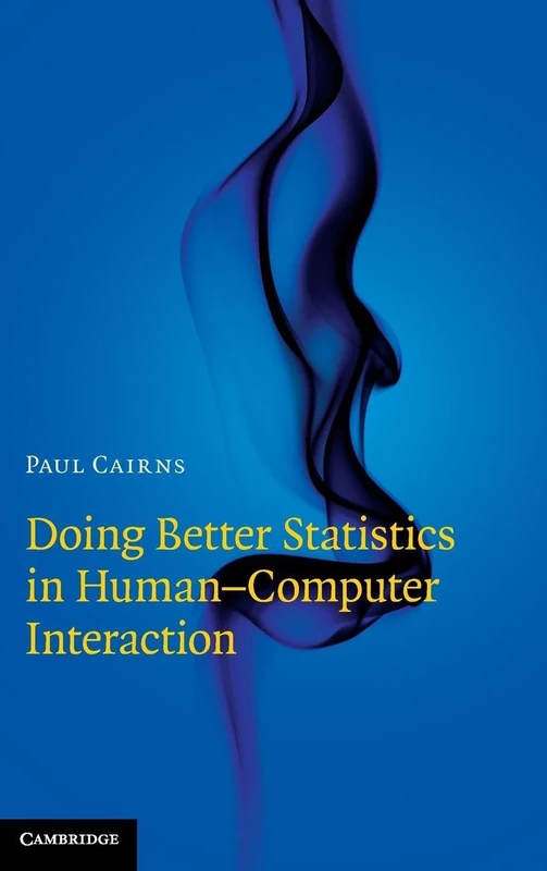 Doing Better Statistics in Human-Computer Interaction - Image 1