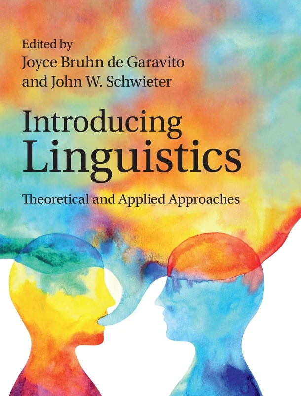 Introducing Linguistics: Theoretical and Applied Approaches