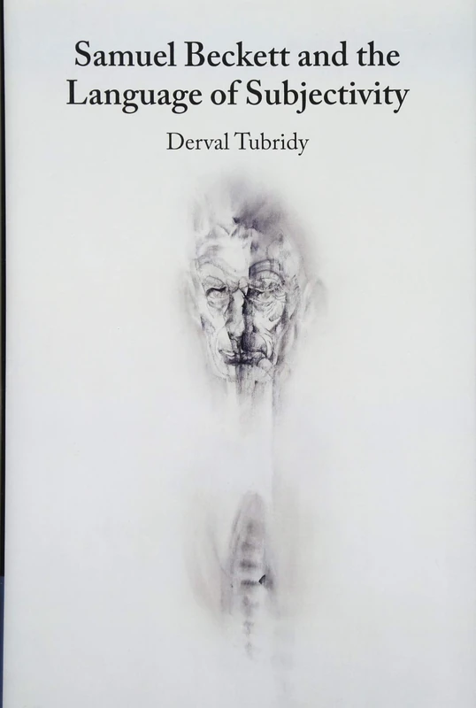 Samuel Beckett and the Language of Subjectivity