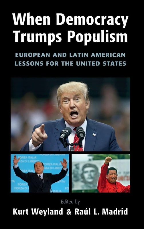 When Democracy Trumps Populism: European and Latin American Lessons for the United States