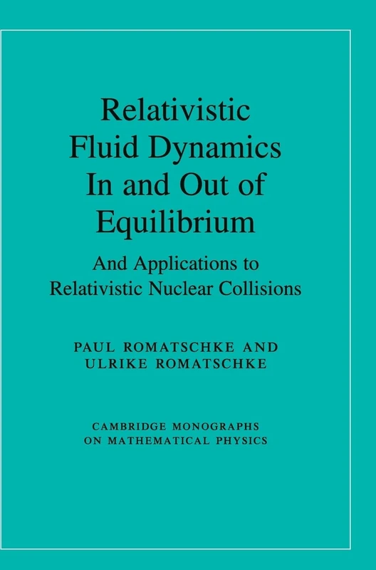 Relativistic Fluid Dynamics - Cambridge University Press