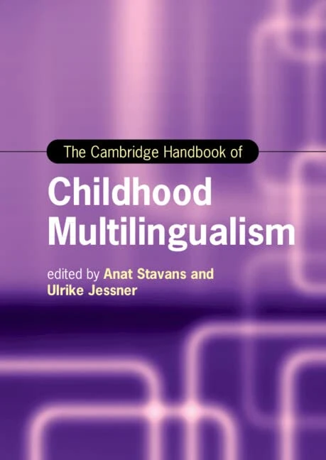 Cambridge Handbook of Childhood Multilingualism - Book
