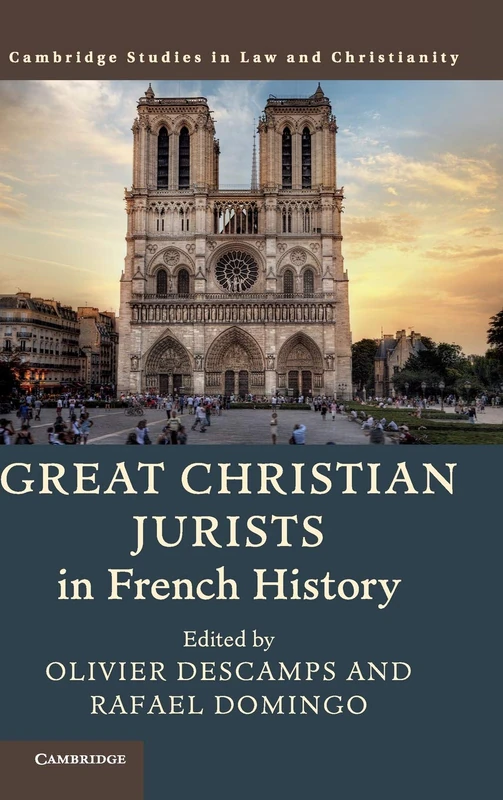 Great Christian Jurists in French History (Law and Christianity)
