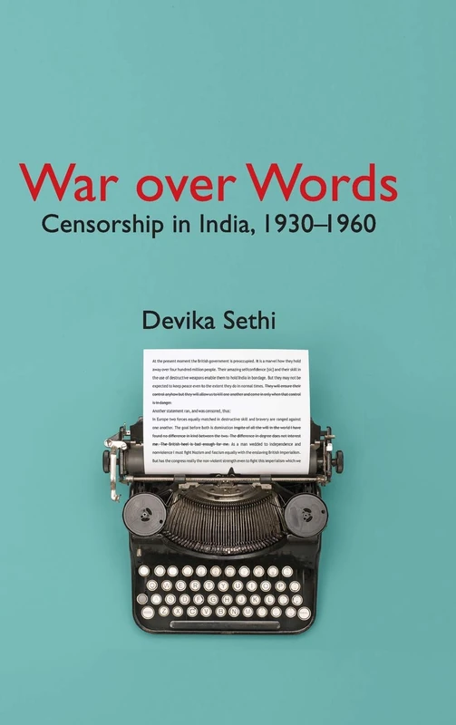 War over Words: Censorship in India, 1930-1960