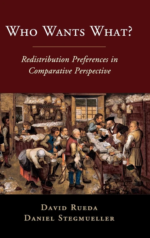 Who Wants What?: Redistribution Preferences in Comparative Perspective (Cambridge Studies in Comparative Politics) - Image 1