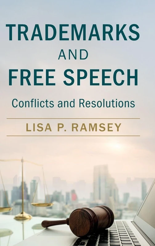 Trademarks and Free Speech: Conflicts and Resolutions