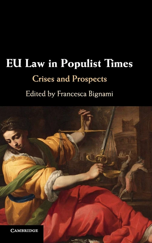 EU Law in Populist Times: Crises and Prospects