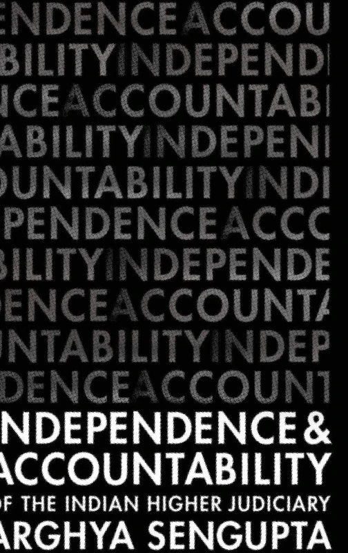 Independence and Accountability of the Higher Indian Judiciary