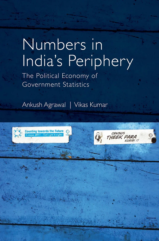 Numbers in India's Periphery: The Political Economy of Government Statistics