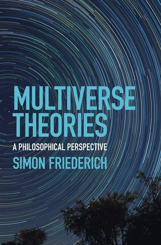 Multiverse Theories: A Philosophical Perspective