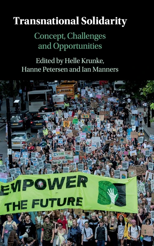 Transnational Solidarity: Concept, Challenges and Opportunities