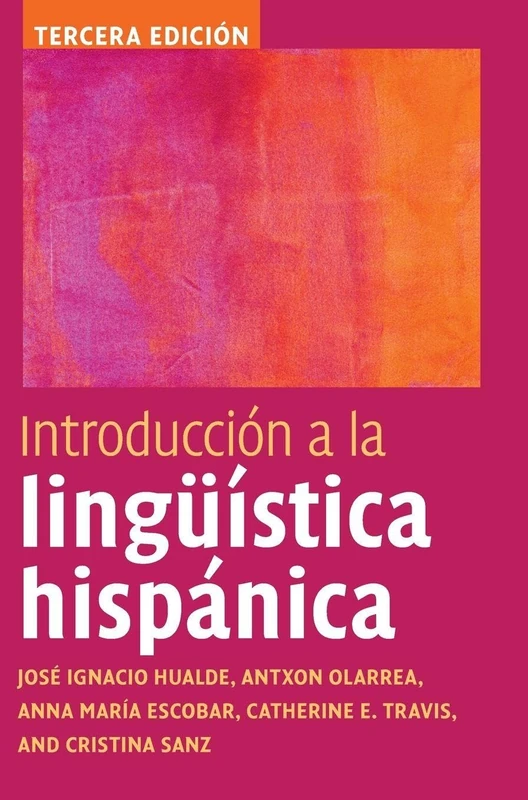 Introducción a la lingüística hispánica