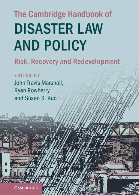 Cambridge Handbook of Disaster Law and Policy - Academic Book