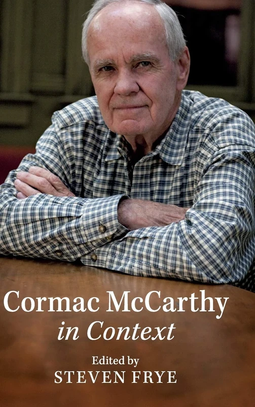 Cormac McCarthy in Context (Literature in Context)