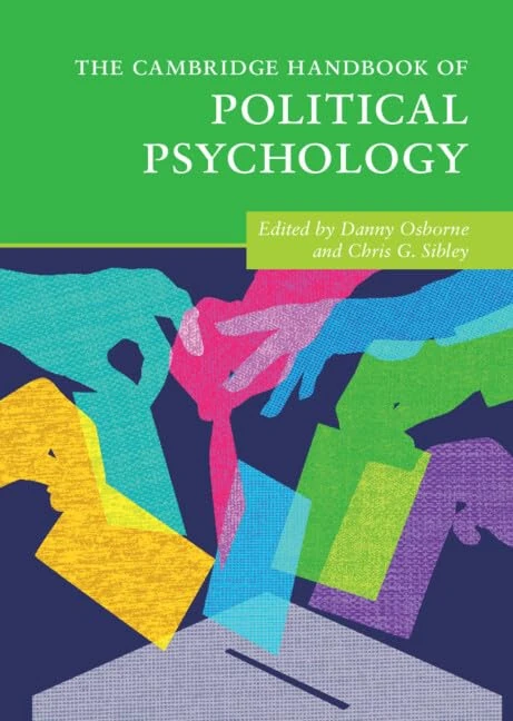 The Cambridge Handbook of Political Psychology (Cambridge Handbooks in Psychology)
