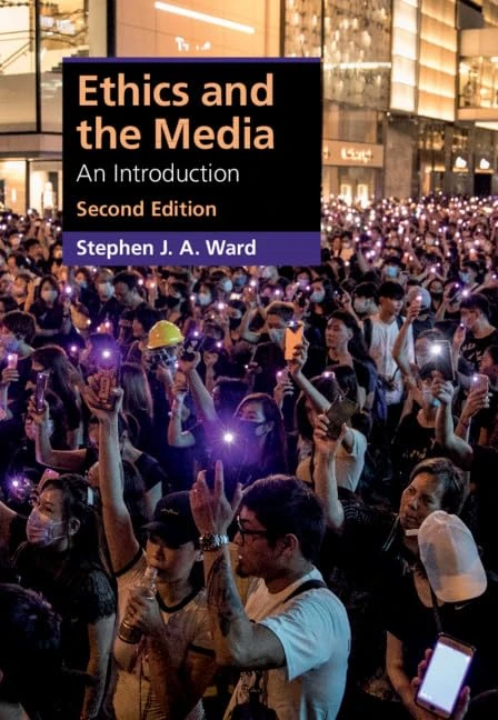 Ethics and the Media: An Introduction (Cambridge Applied Ethics)