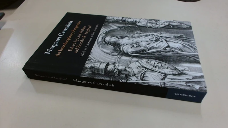 Margaret Cavendish: An Interdisciplinary Perspective