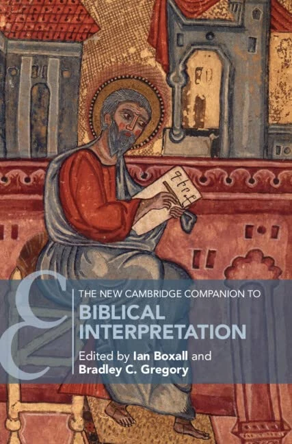 The New Cambridge Companion to Biblical Interpretation (Cambridge Companions to Religion)