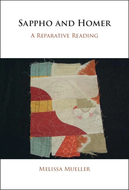 Sappho and Homer: A Reparative Reading