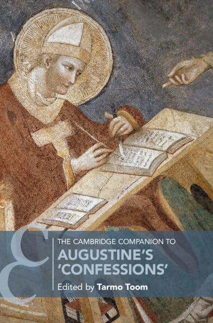The Cambridge Companion to Augustine's 'Confessions' (Cambridge Companions to Religion)