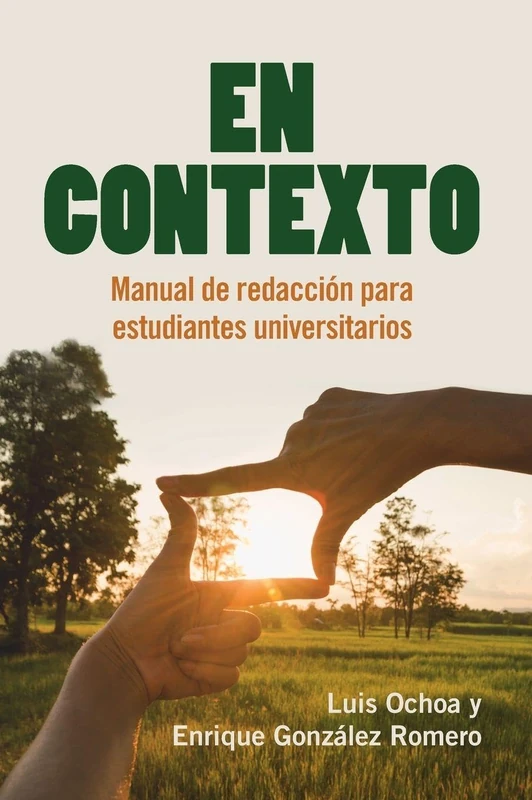 En Contexto: Manual de redacción para estudiantes universitarios