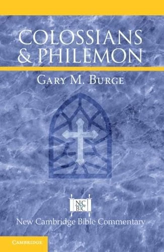 Colossians and Philemon (New Cambridge Bible Commentary)