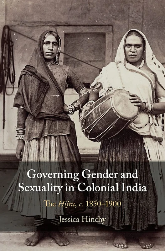 Governing Gender and Sexuality in Colonial India: The Hijra, c.1850–1900 - Image 1